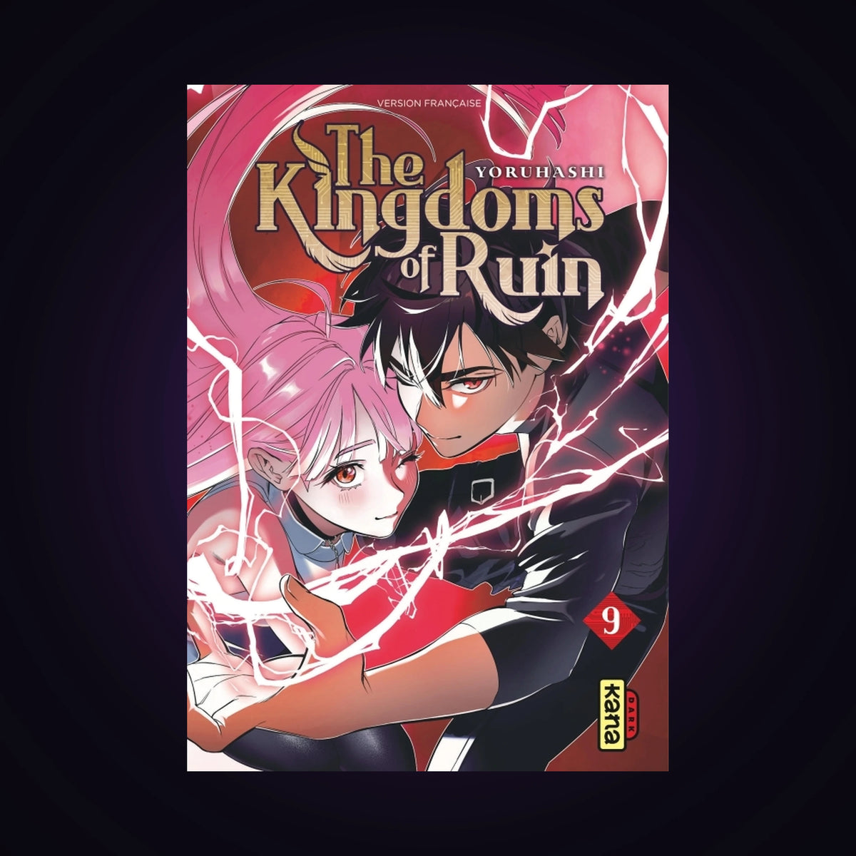 The Kingdom of Ruin. Tome 9