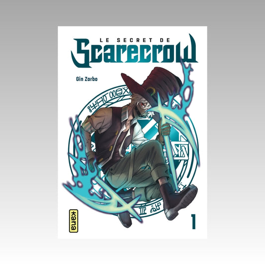 Les secrets de Scarecrow. Tome 1