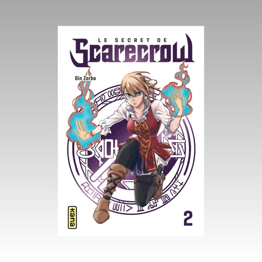 Les secrets de Scarecrow. Tome 2