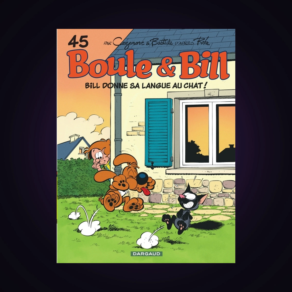 Boule & Bill. Tome 45