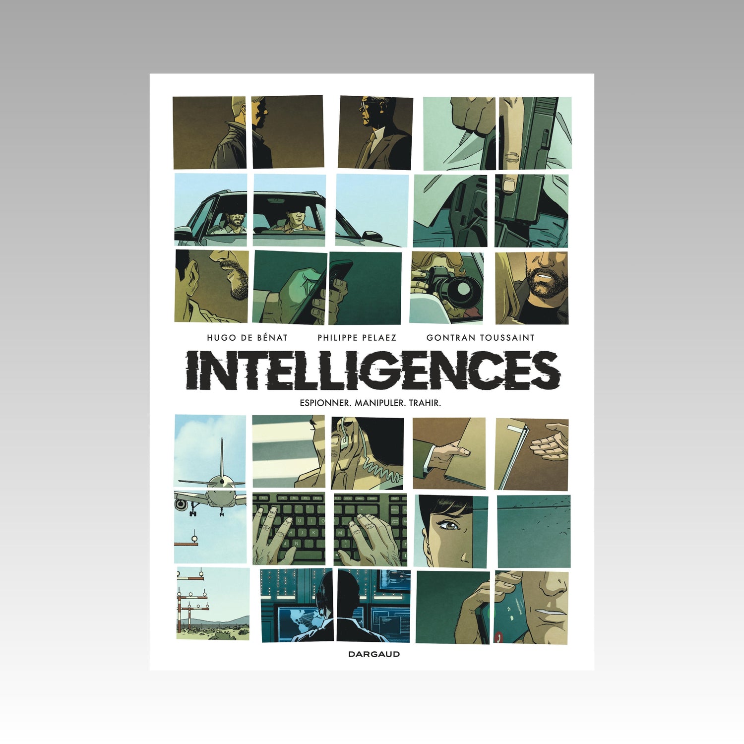 Intelligences - Espionner, manipuler, trahir