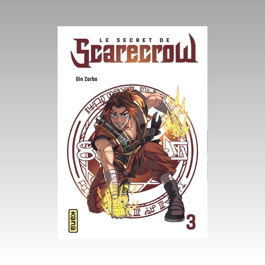 Les secrets de Scarecrow. Tome 3