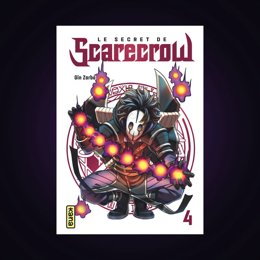 Les secrets de Scarecrow. Tome 4