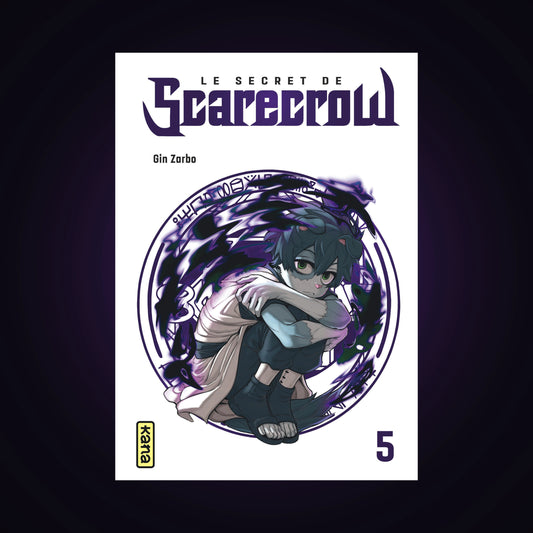 Les secrets de Scarecrow. Tome 5