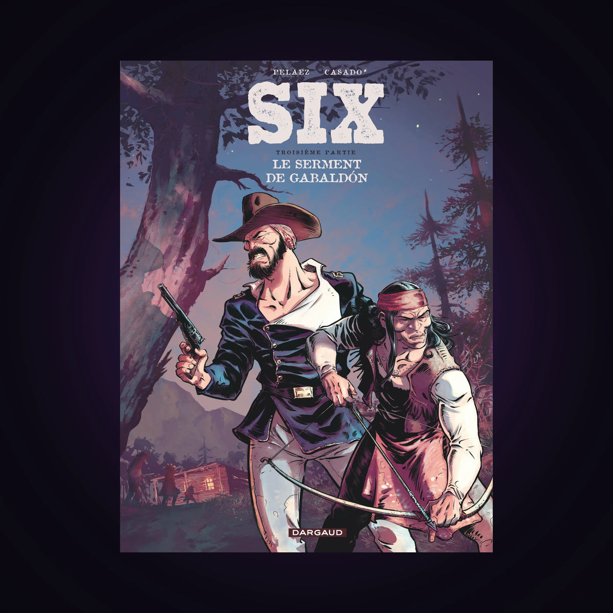 Six. Tome 3