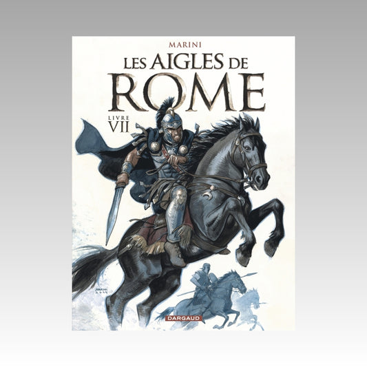 Les Aigles de Rome. Tome 7