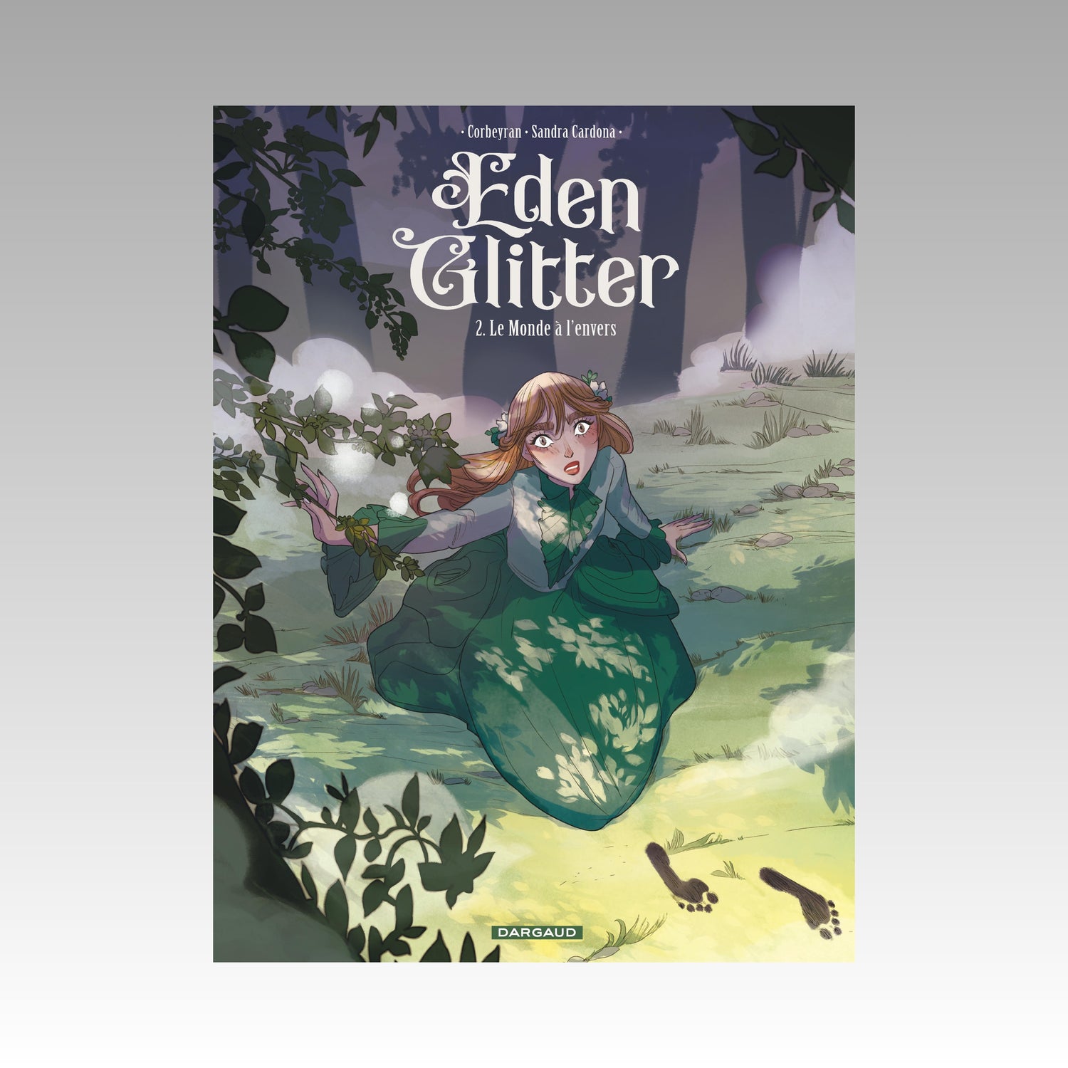 Eden Glitter. Tome 2 - Le Monde à l'envers