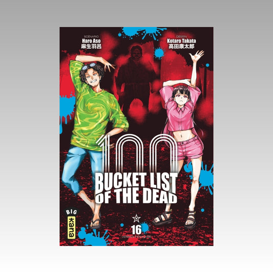 100 Bucket List of the Dead. Tome 16