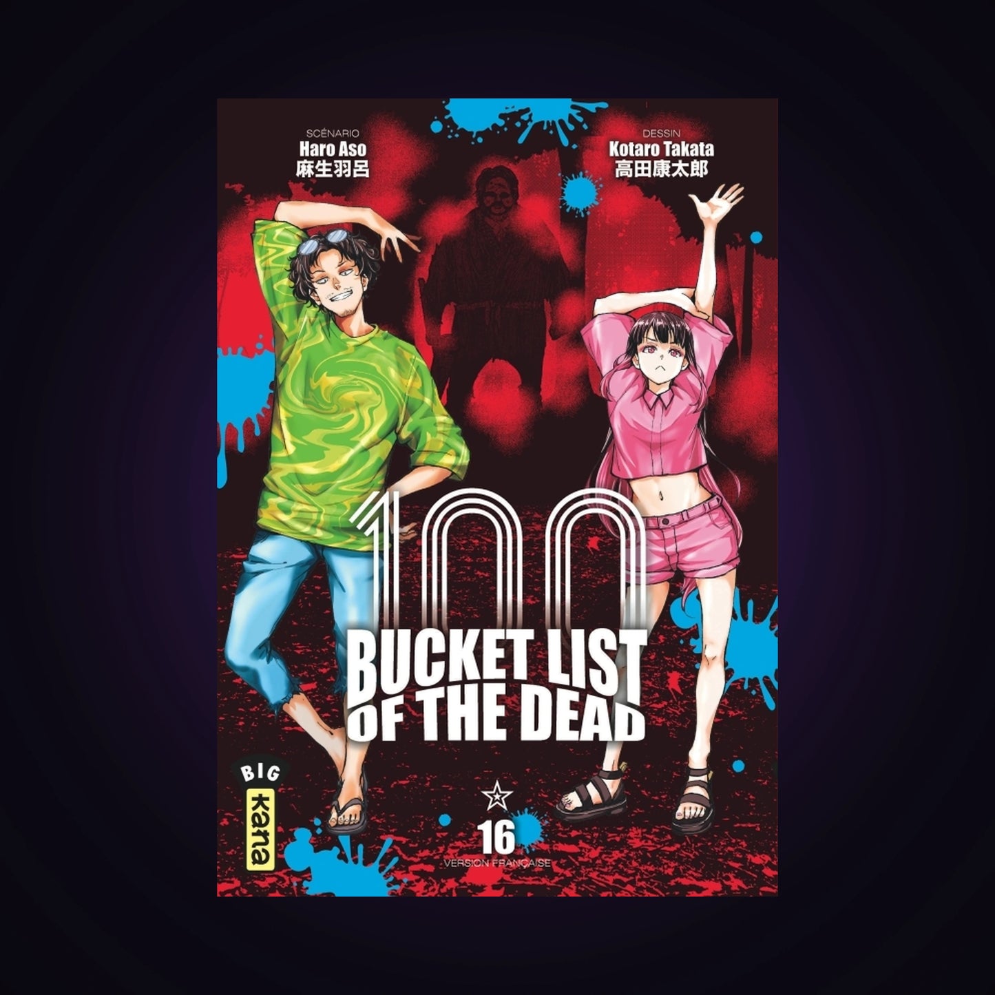 100 Bucket List of the Dead. Tome 16