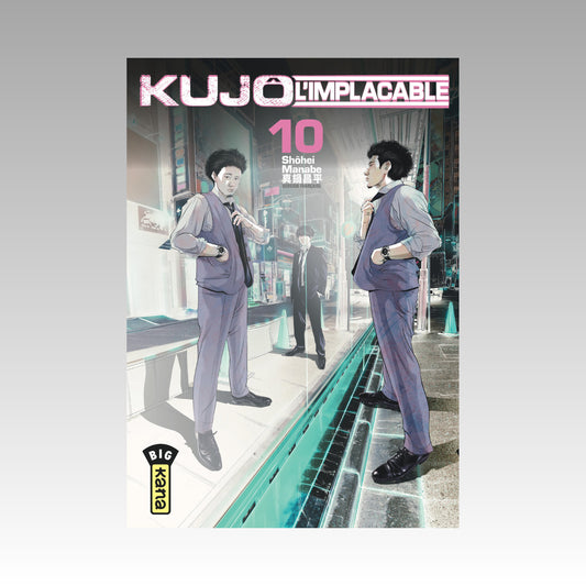 Kujô l'implacable. Tome 10