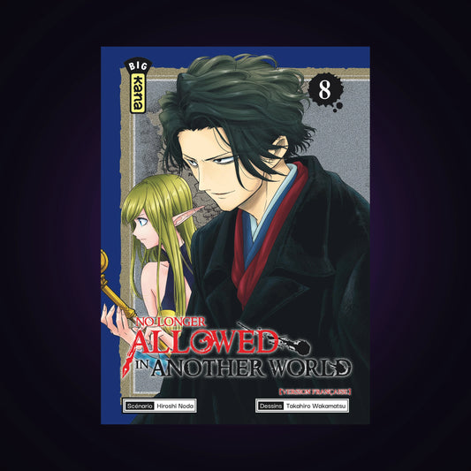 No longer Allowed in another World. Tome 8