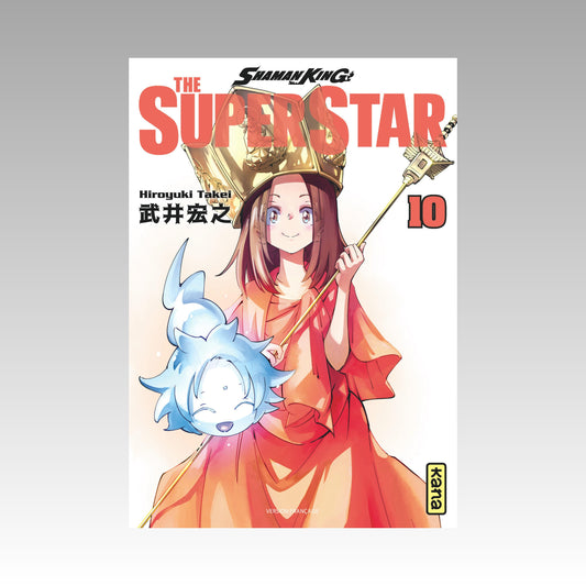 Shaman King - The Super Star. Tome 10