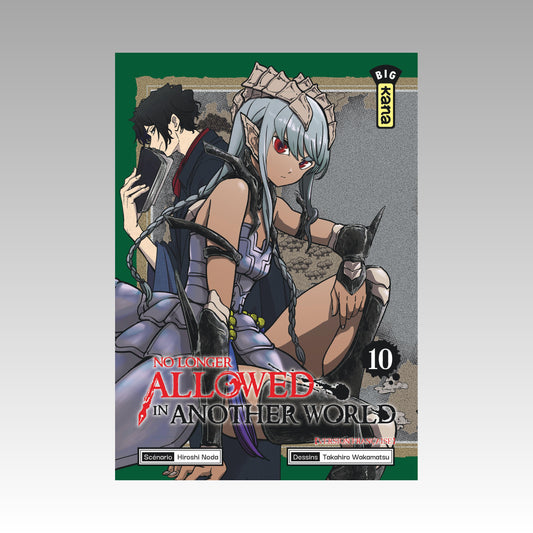 No longer Allowed in another World. Tome 10