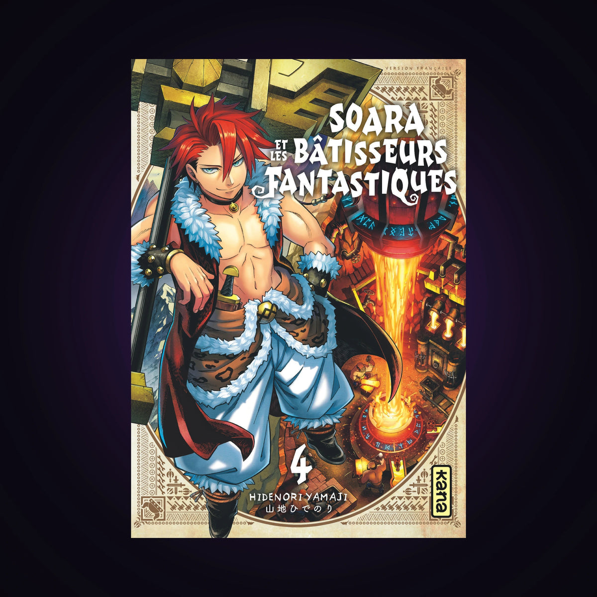 Soara et les Bâtisseurs Fantastiques. Tome 4