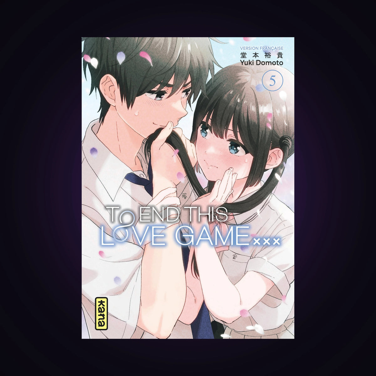 To End this Love Game... Tome 5