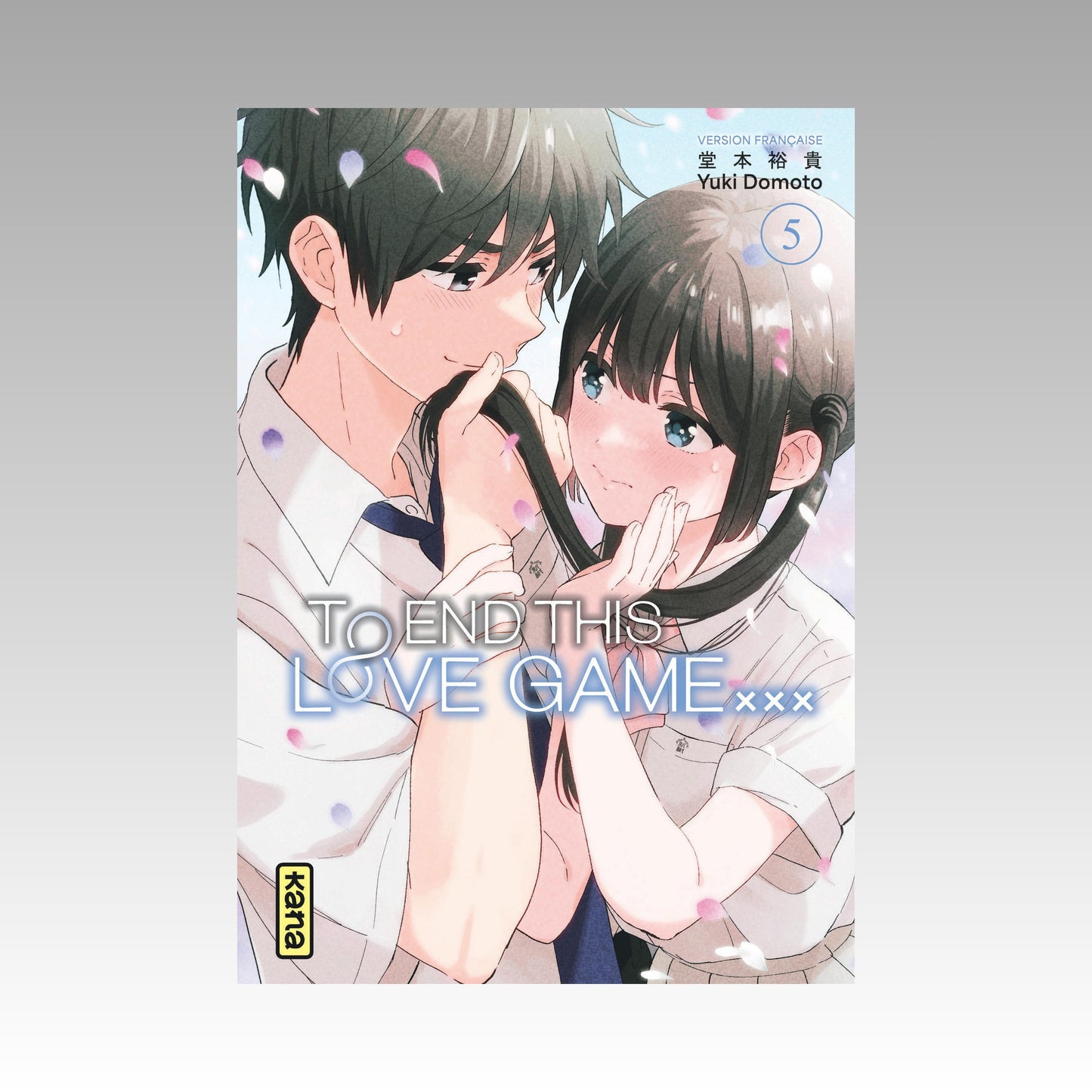 To End this Love Game... Tome 5