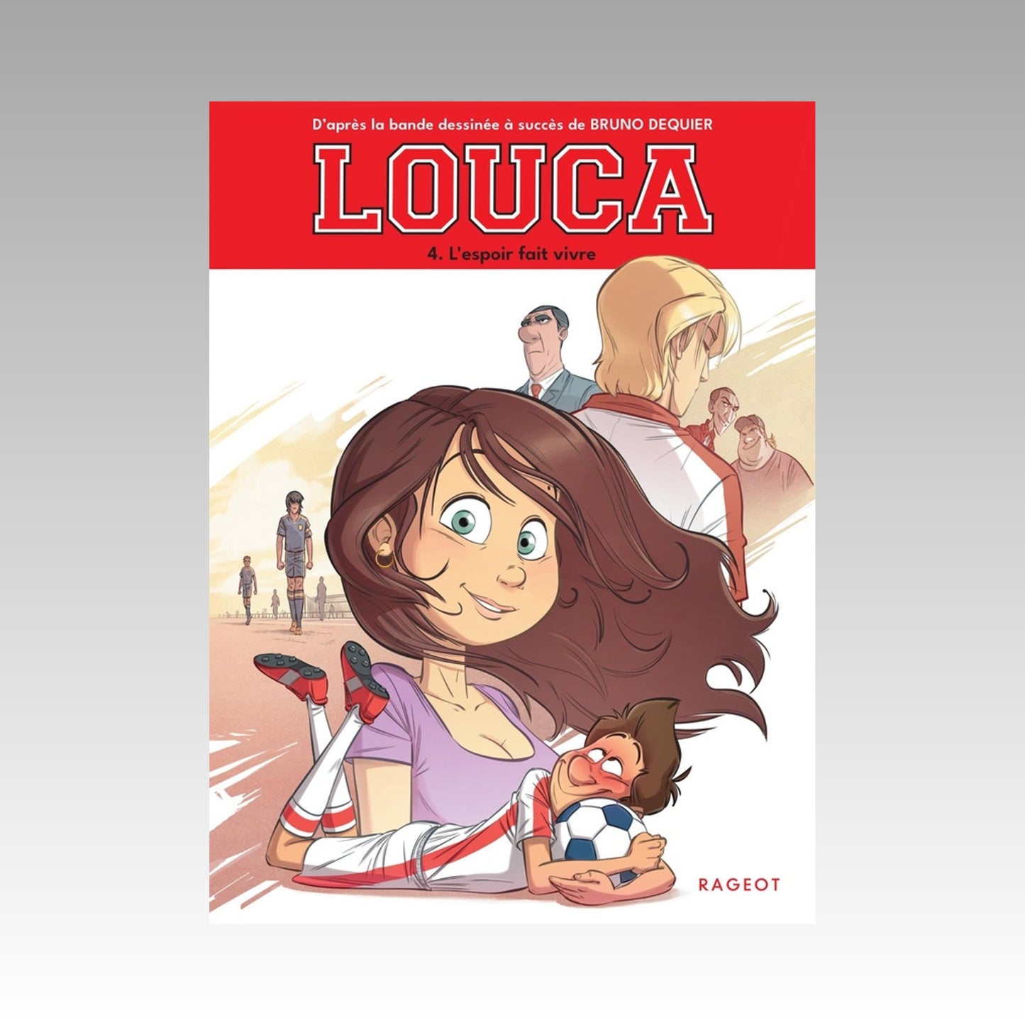 Louca. Tome 4 Roman