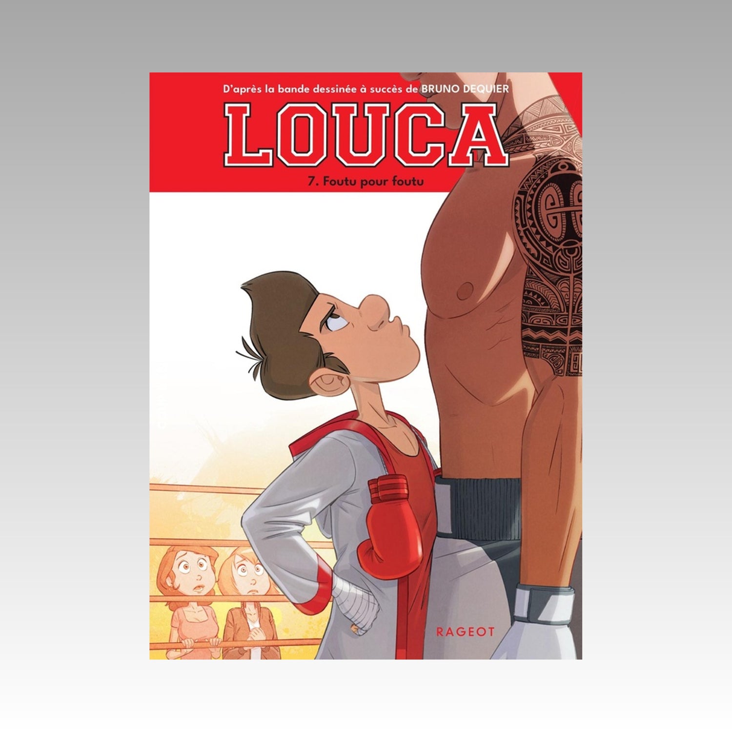 Louca. Tome 7 Roman
