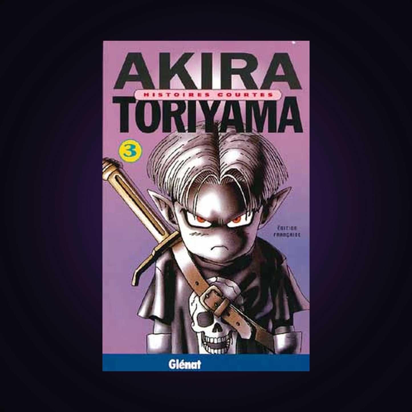 Akira Toriyama - Histoires courtes. Tome 3