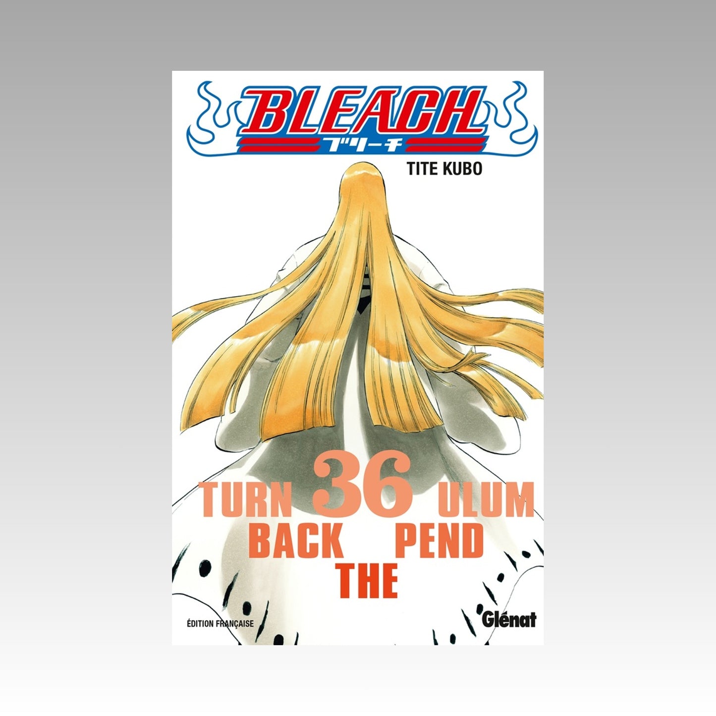 Bleach. Tome 36