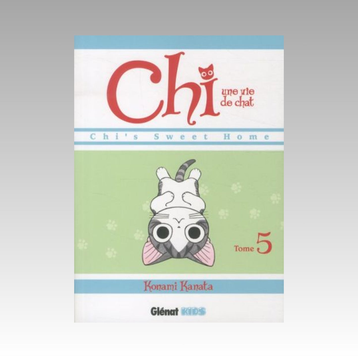 Chi, une vie de chat. Tome 5