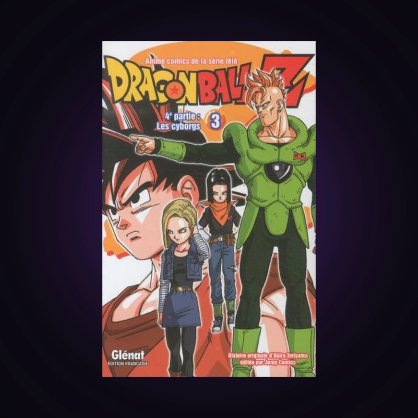 Dragon Ball Z - 4e partie. Tome 3