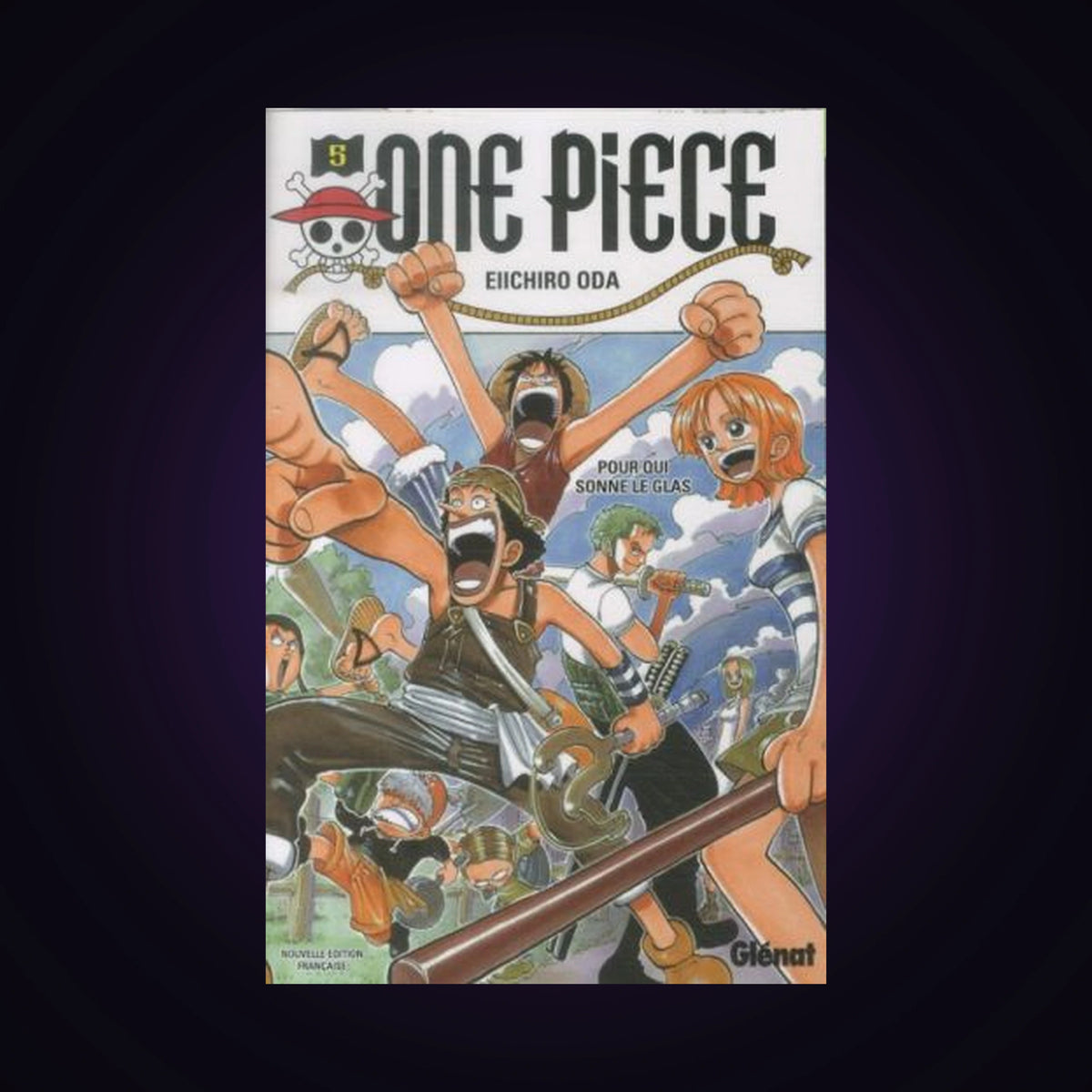 One Piece. Tome 5 - Pour qui sonne le glas