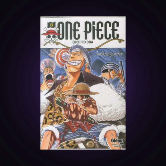 One Piece. Tome 8 - Je ne mourrai pas !