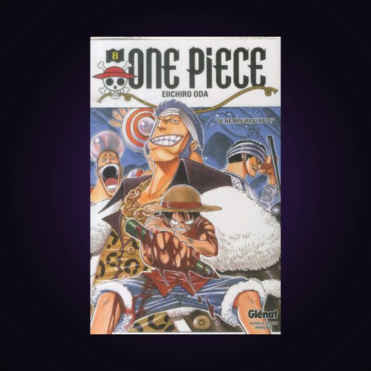 One Piece. Tome 8 - Je ne mourrai pas !