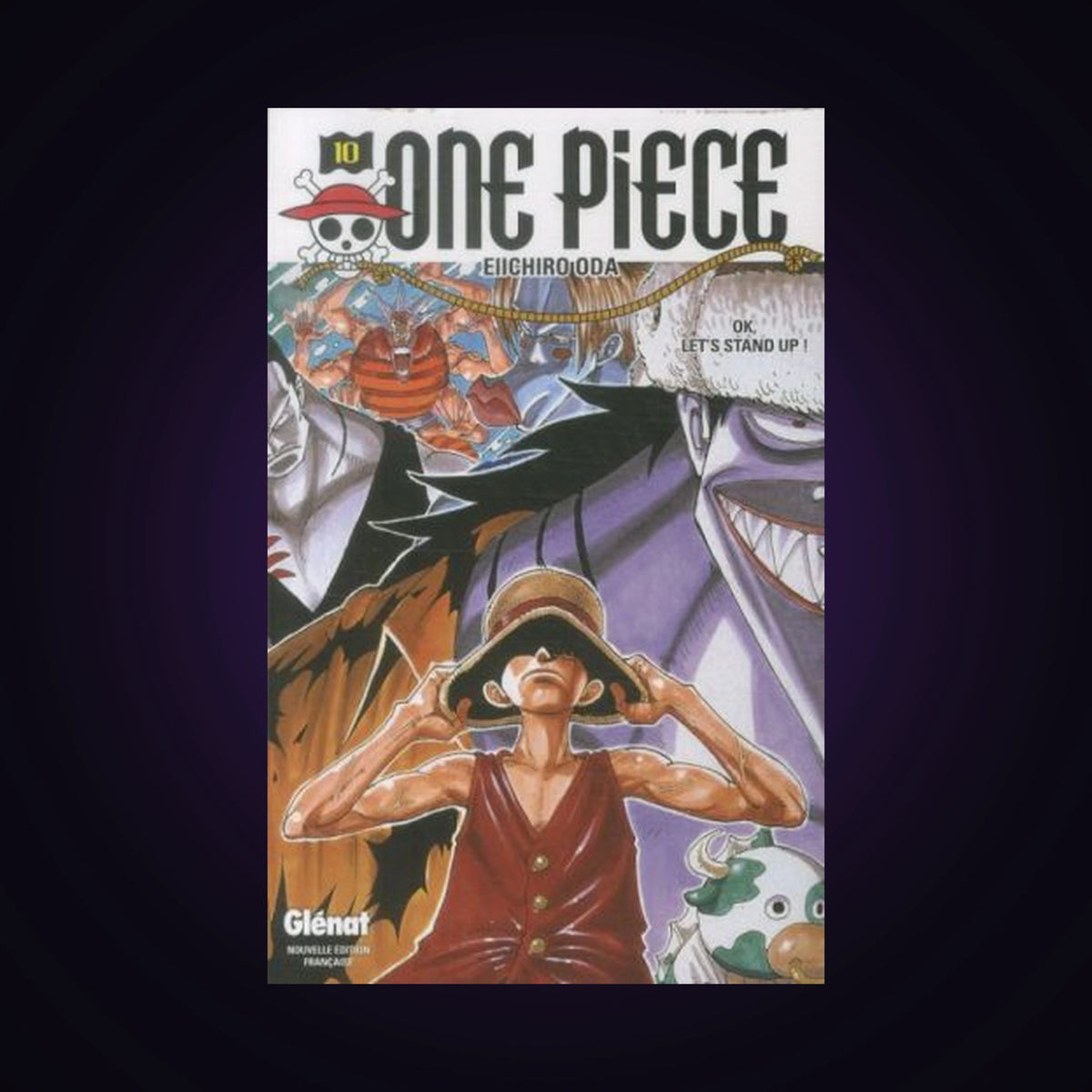 One Piece. Tome 10 - Ok, let's stand up !