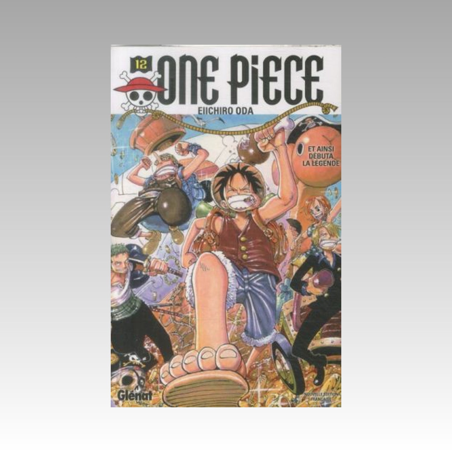 One Piece. Tome 12 - Et ainsi débuta la légende
