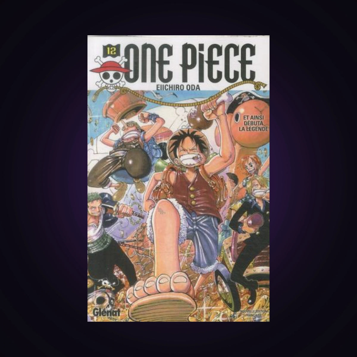 One Piece. Tome 12 - Et ainsi débuta la légende