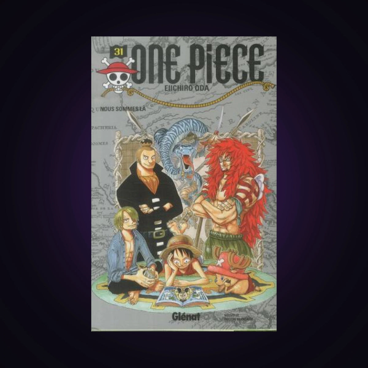 One Piece. Tome 31 - Nous sommes là