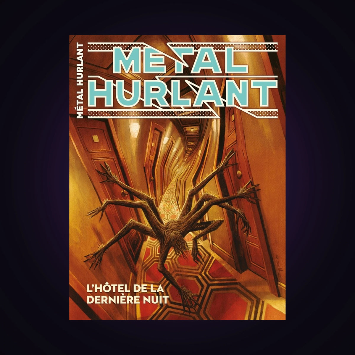 Métal Hurlant. N°17 - L'hôtel de la dernière nuit