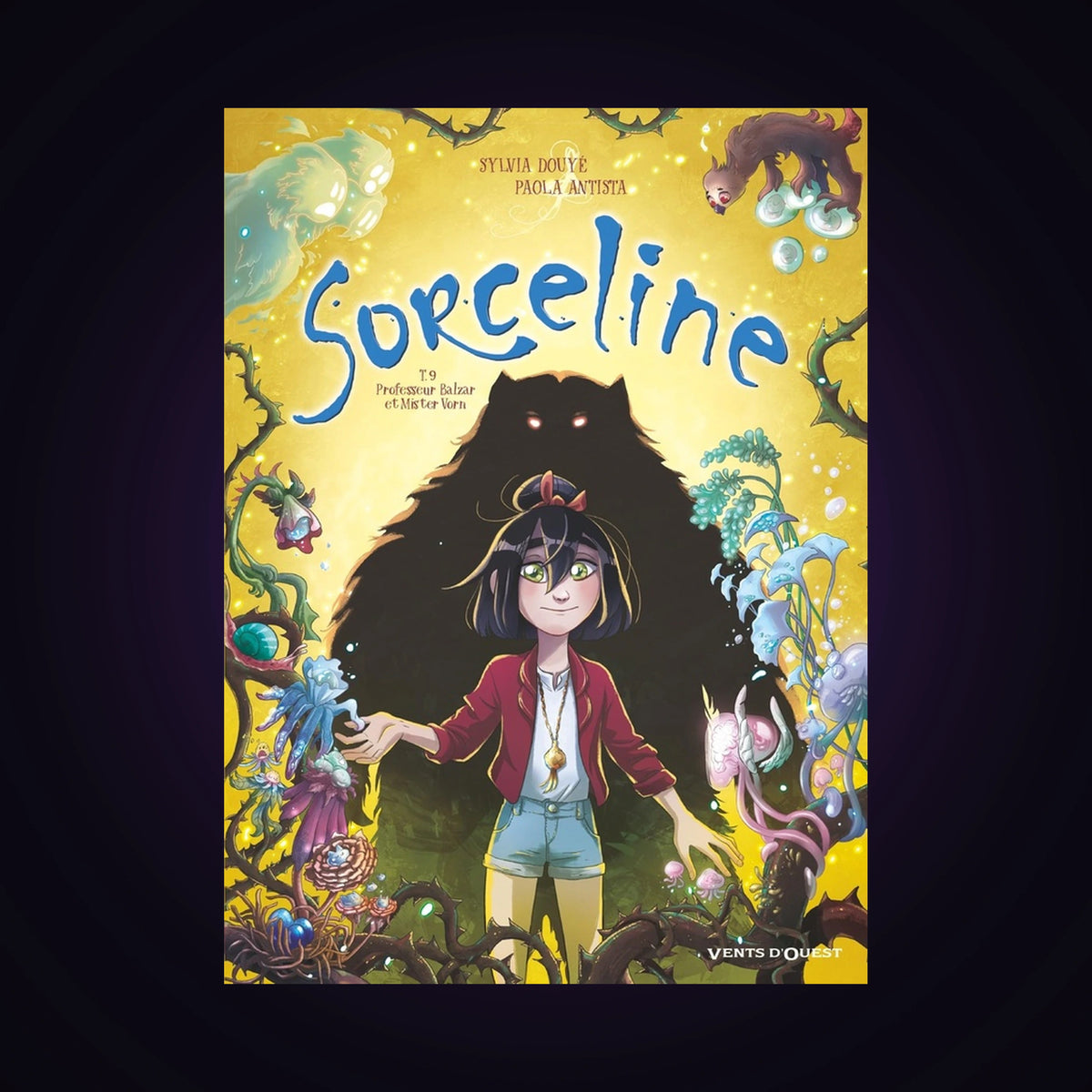 Sorceline. Tome 9