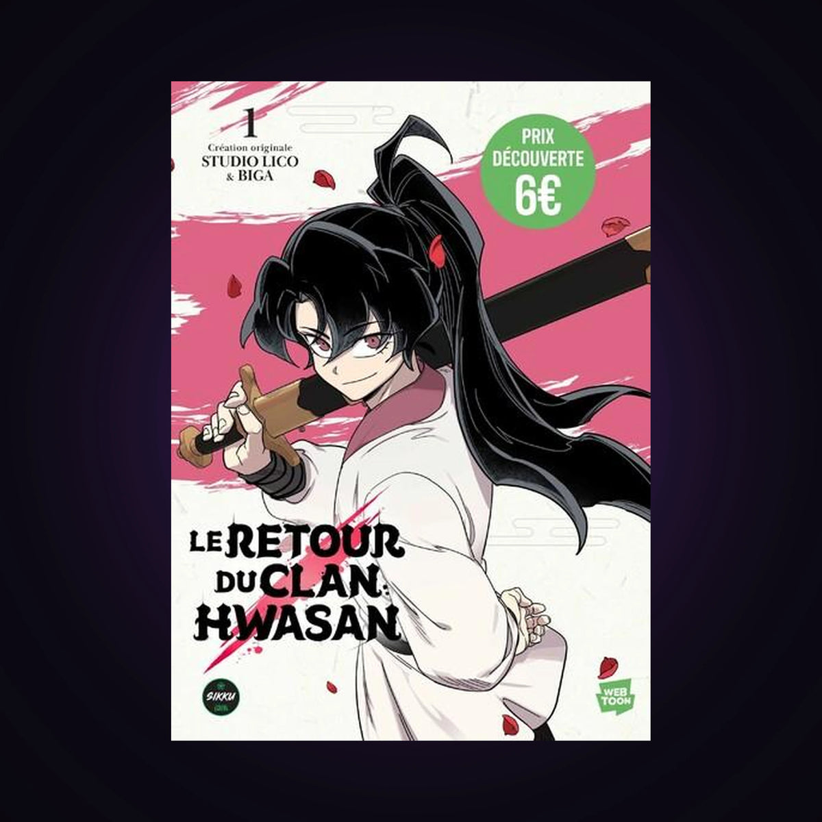 Le retour du clan Hwasan. Tome 1