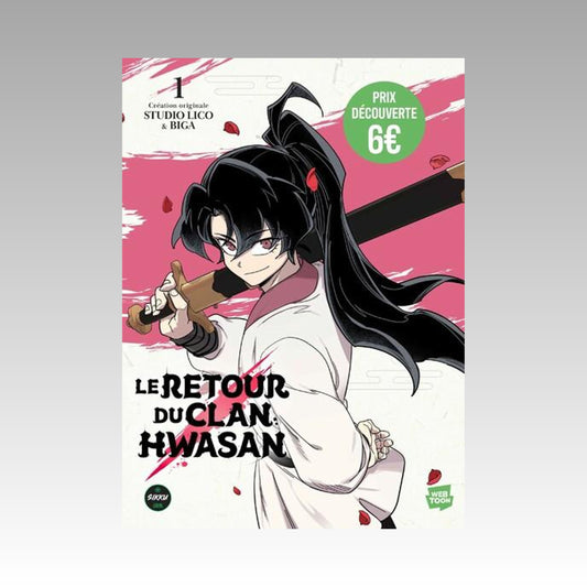 Le retour du clan Hwasan. Tome 1