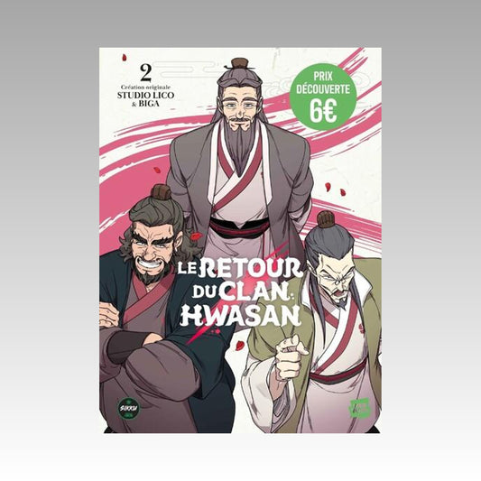 Le retour du clan Hwasan. Tome 2