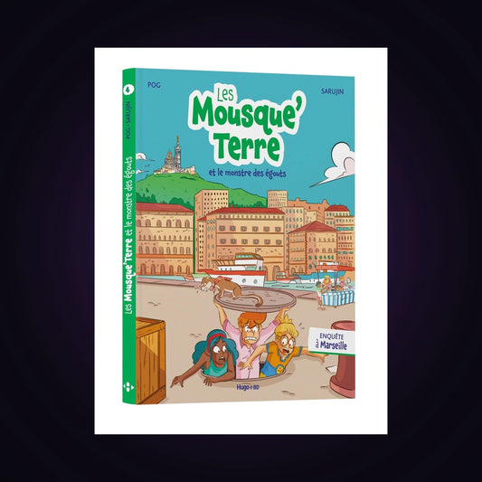 Les Mousque'Terre et le monstre des égouts