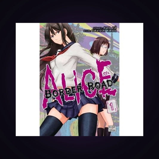 Alice on Border Road. Tome 1