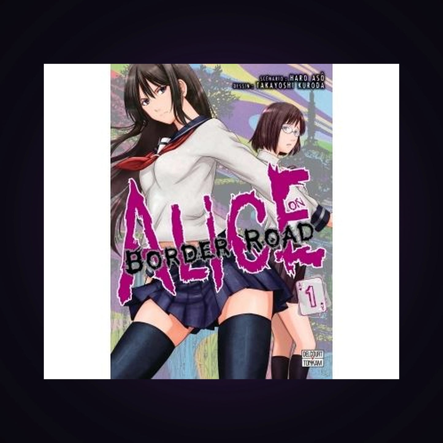 Alice on Border Road. Tome 1