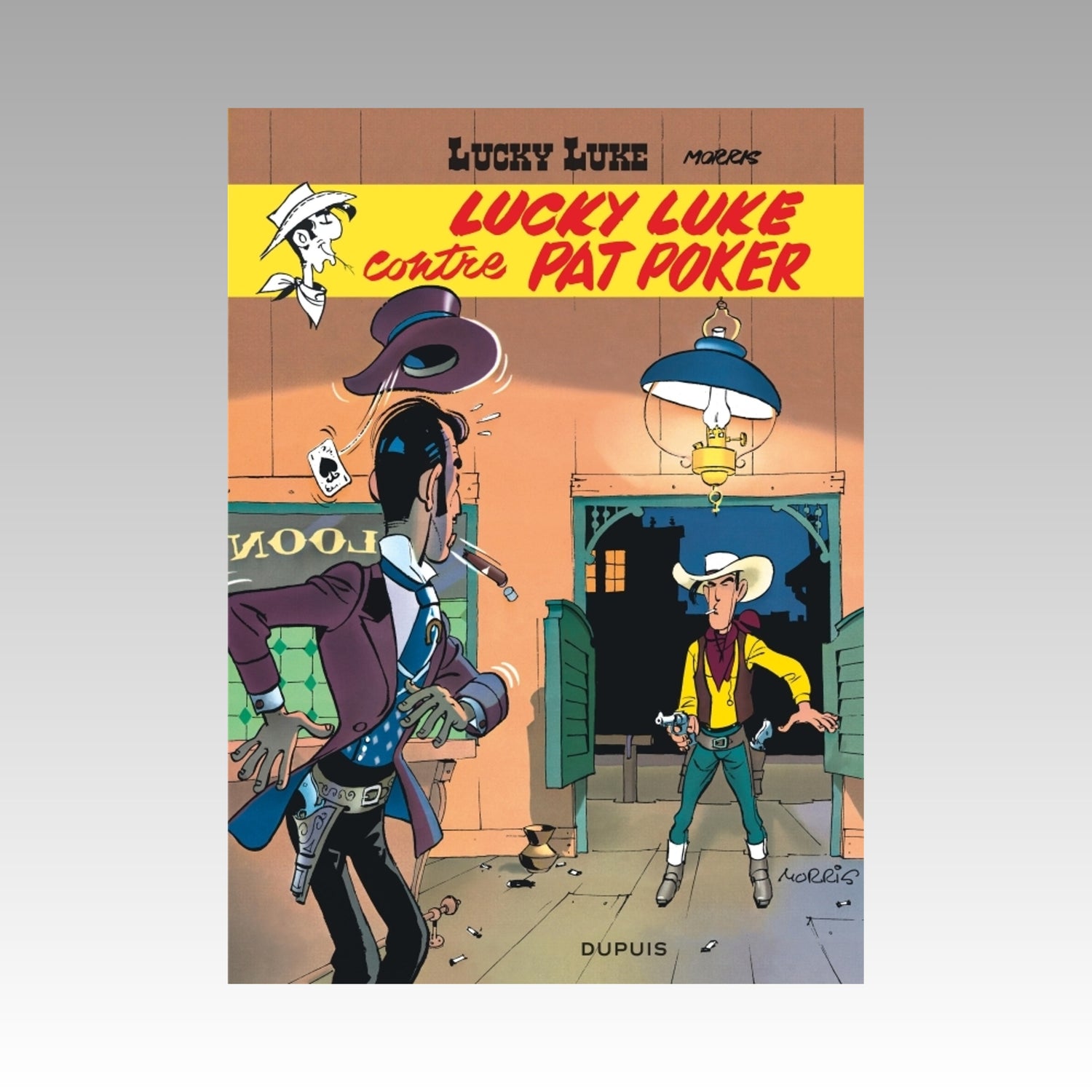 Lucky Luke contre Pat Poker. Tome 5