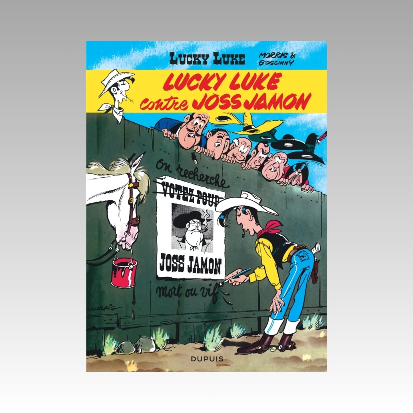 Lucky Luke contre Joss Jamon. Tome 11