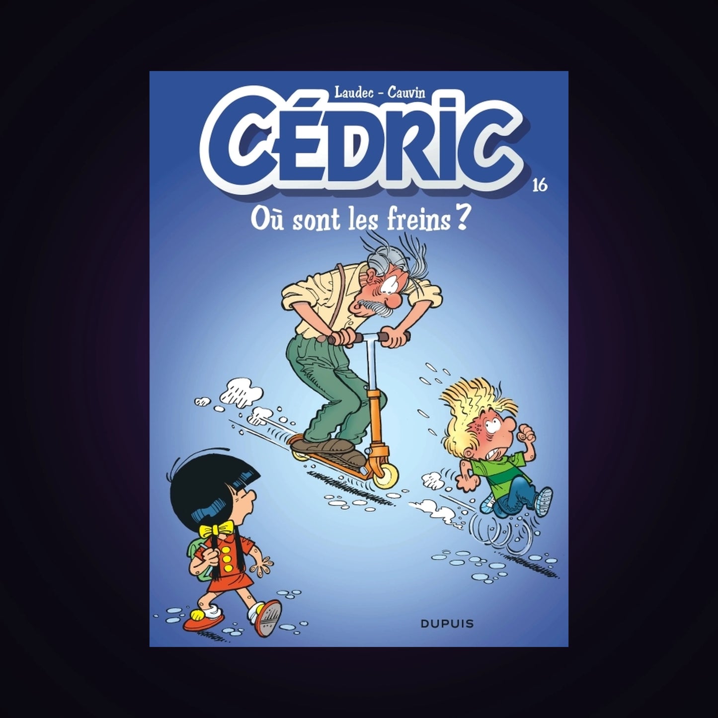 Cédric. Tome 16