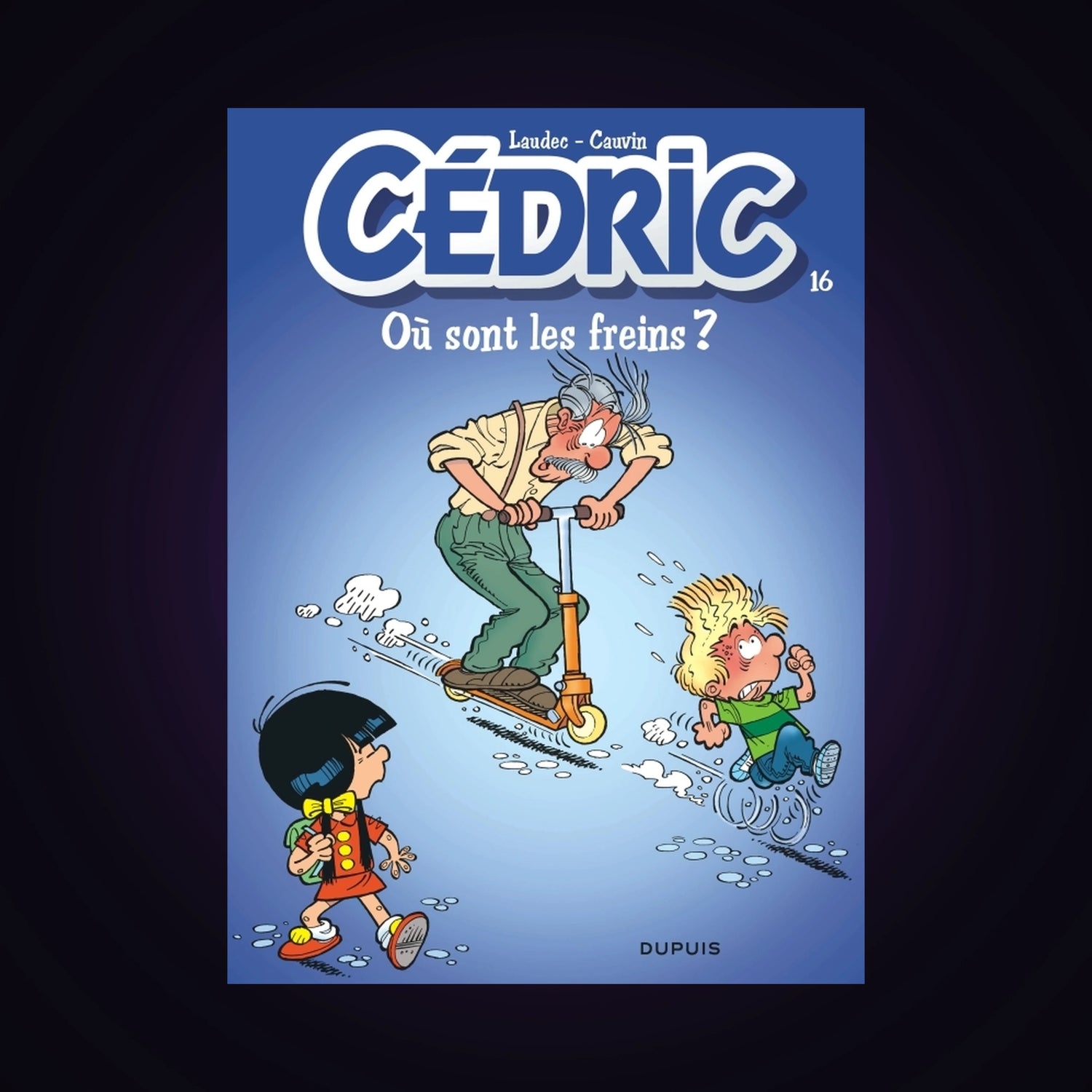 Cédric. Tome 16