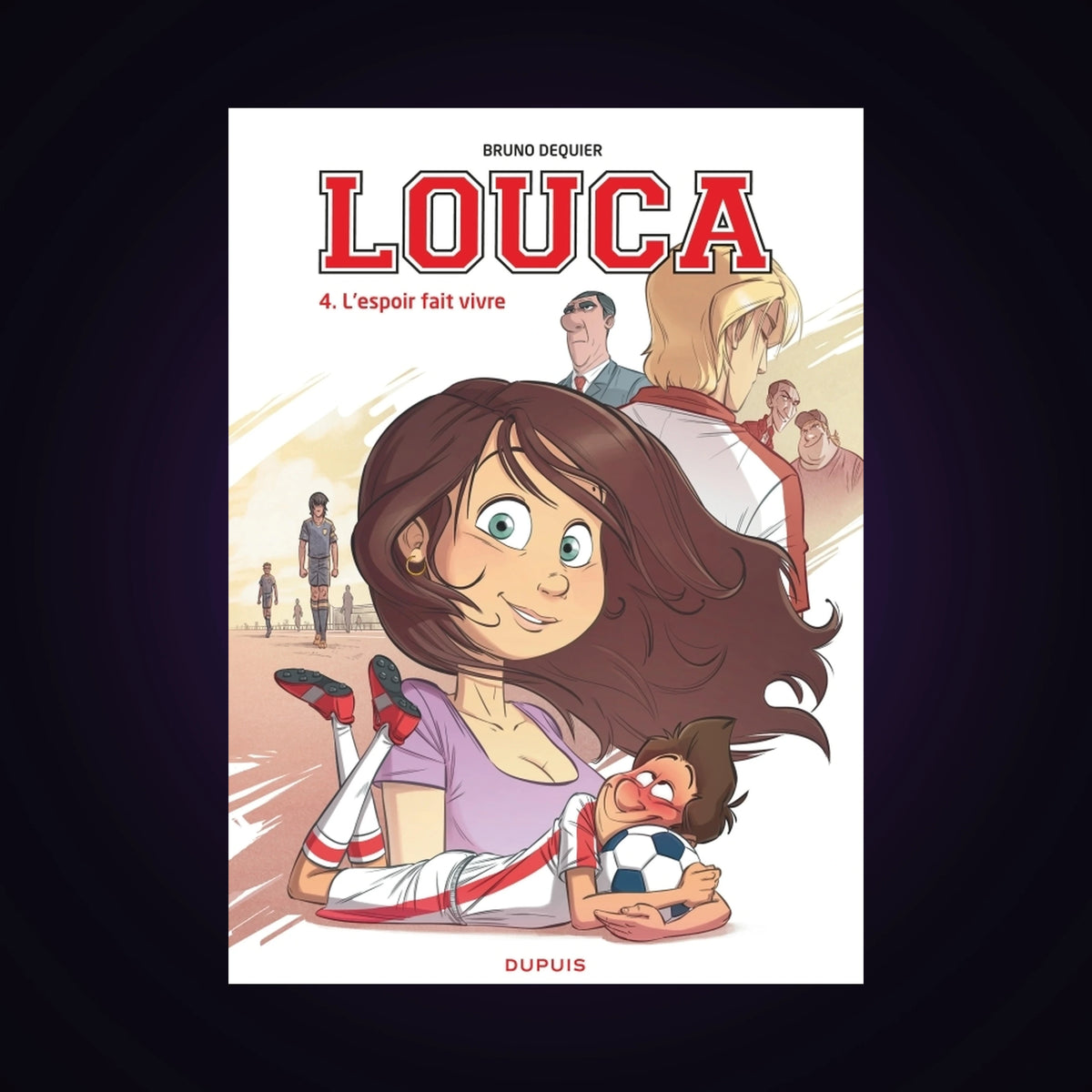 Louca. Tome 4