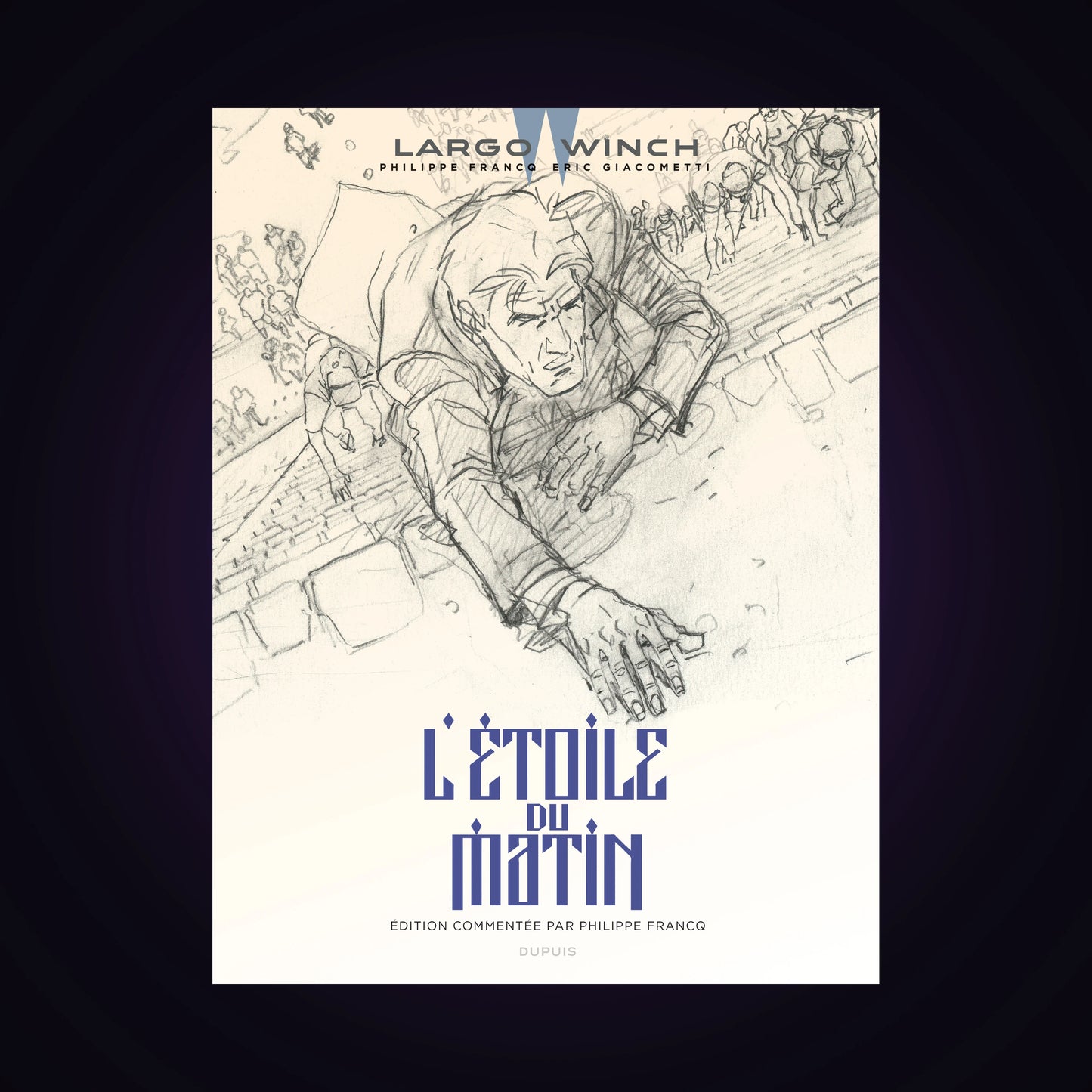 Largo Winch. Tome 21 - Édition commentée
