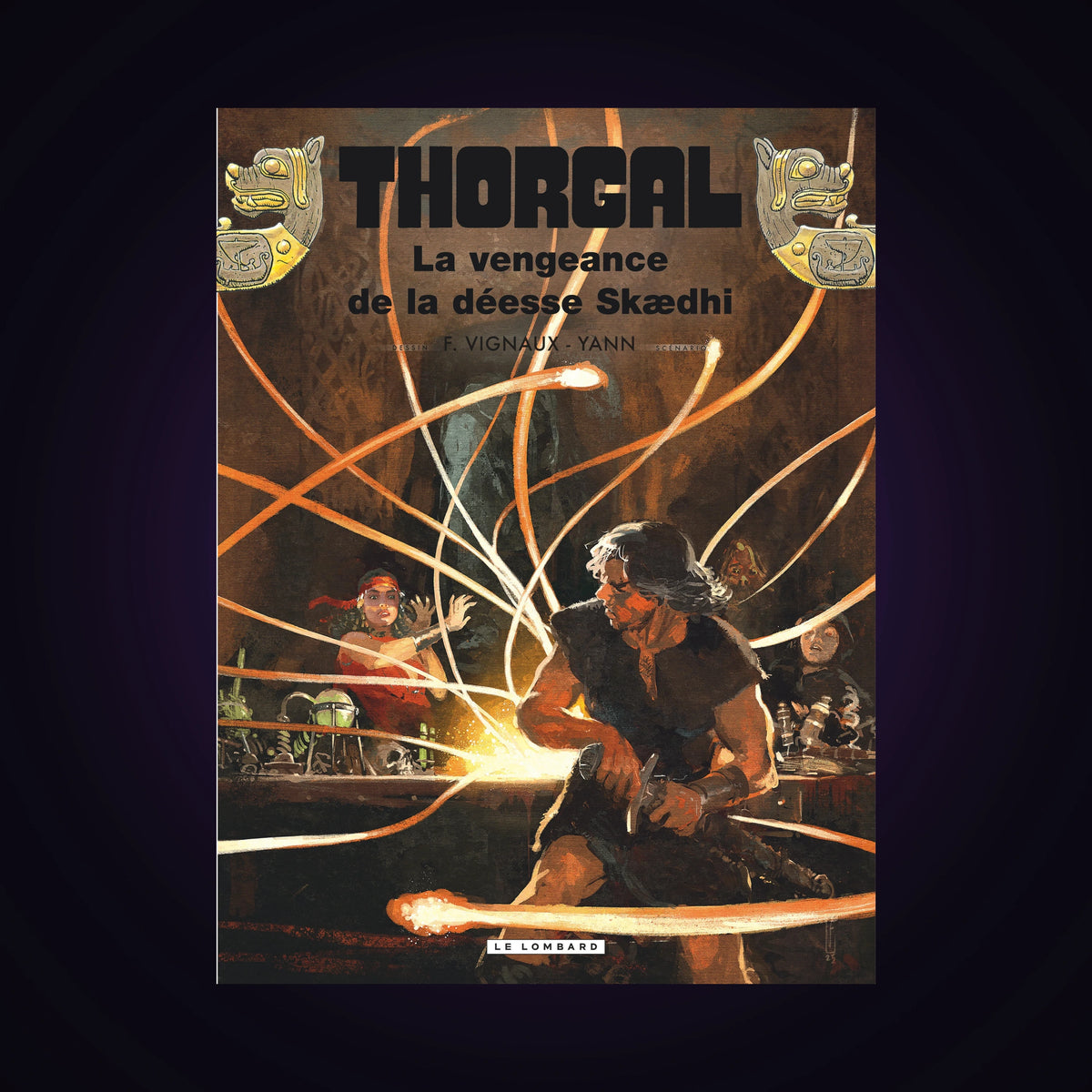 Thorgal. Tome 43 - La vengeance de la déesse Skaedhi