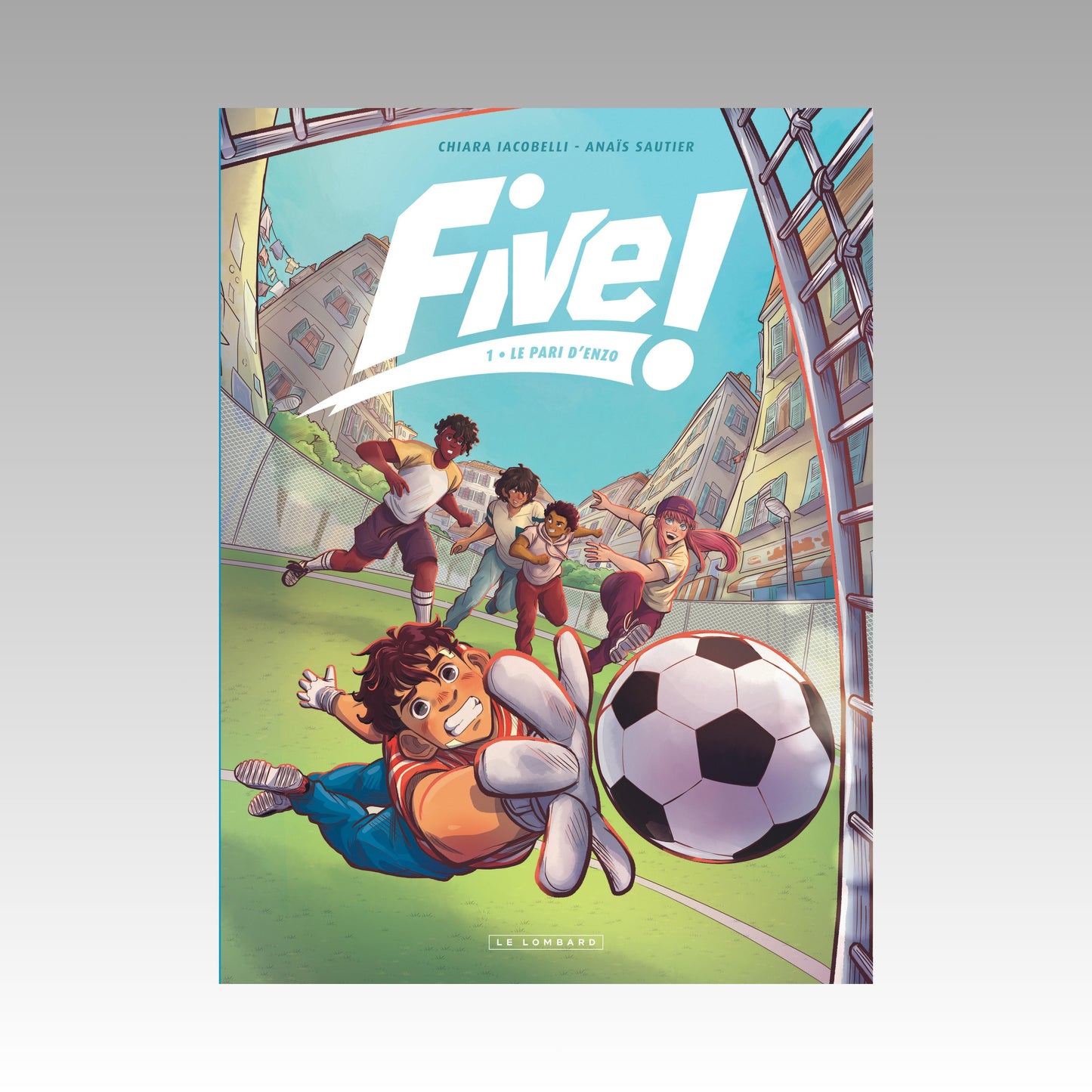 Five ! Tome 1 - Le pari d'Enzo