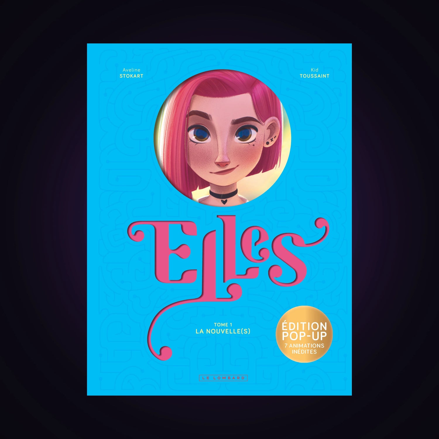 Elles. Tome 1 - Édition Collector Pop-up